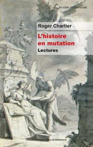 L’histoire en mutation